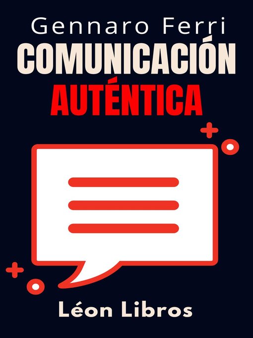 Title details for Comunicación Auténtica by León Libros - Available